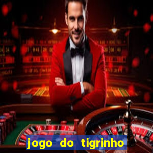 jogo do tigrinho com deposito de 5 reais